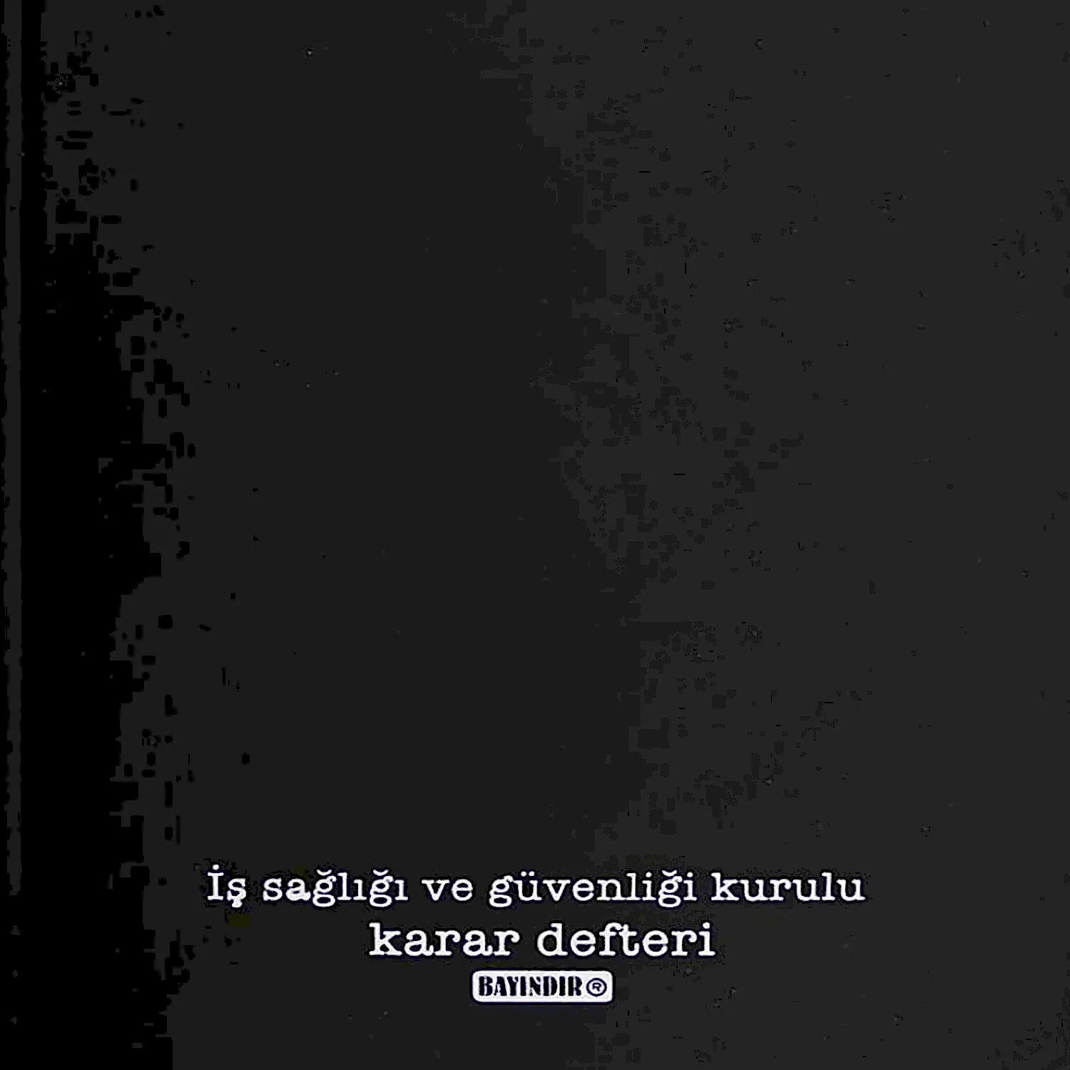 Ostim Durusoy Kırtasiye Bayındır İş Sağlığı Ve Güvenliği Kurulu Karar Defteri Ciltli 20x28